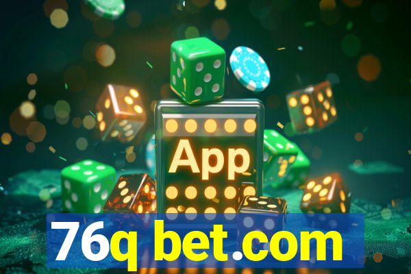 76q bet.com